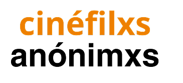 Cinéfilxs anónimxs